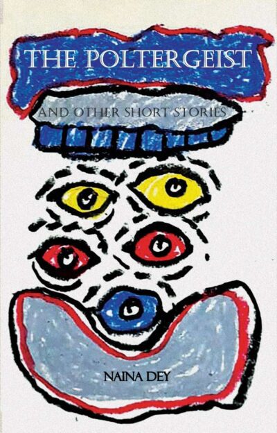 The Poltergeist and Other Short Stories